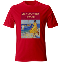 T-Shirt Unisex Maglietta in Cotone - Chi Vuol Esser Lieto Sia - (R. C. Garcia)