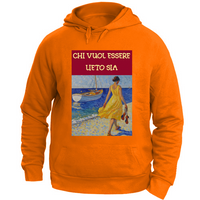 Felpa Unisex con Cappuccio Felpa Unisex - Chi Vuol Esser Lieto Sia - (R.C. Ga
