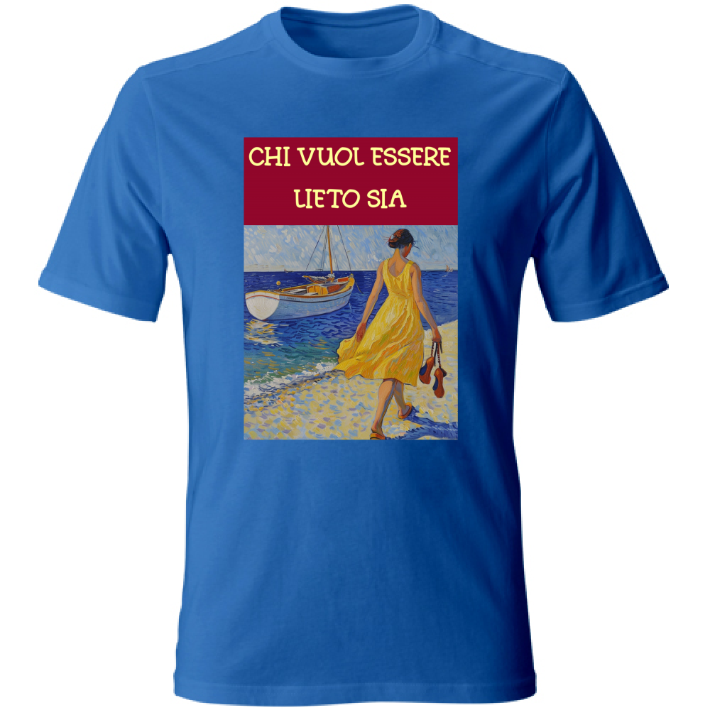 T-Shirt Unisex Maglietta in Cotone - Chi Vuol Esser Lieto Sia - (R. C. Garcia)