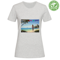 T-Shirt Woman Organic Maglietta Femminile in Cotone Organico - What A Ne