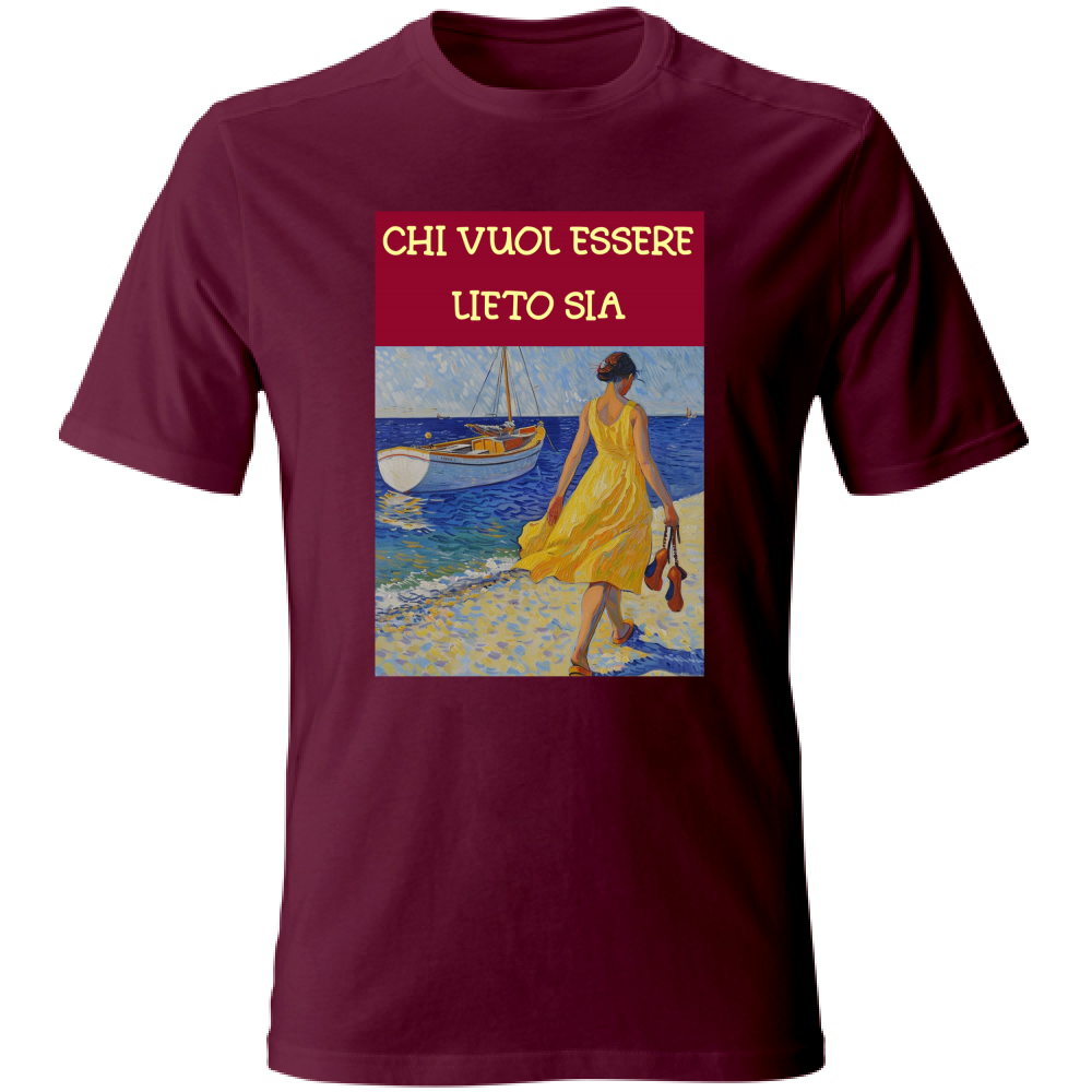 T-Shirt Unisex Maglietta in Cotone - Chi Vuol Esser Lieto Sia - (R. C. Garcia)