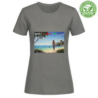 T-Shirt Woman Organic Maglietta Femminile in Cotone Organico - What A Ne