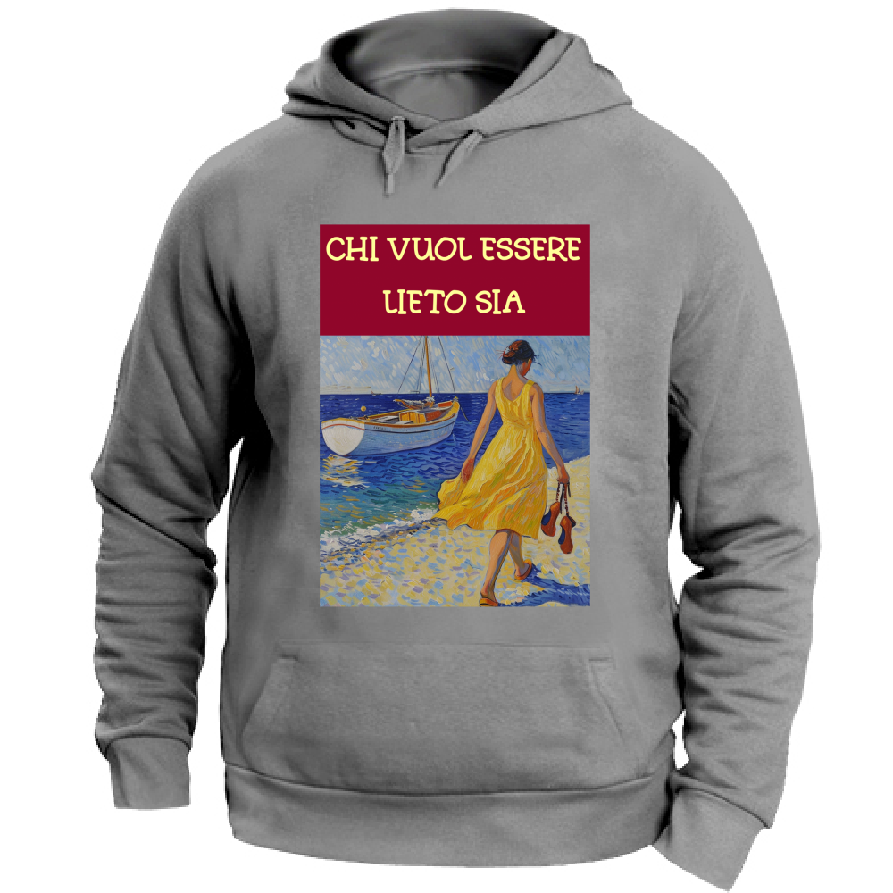 Felpa Unisex con Cappuccio Felpa Unisex - Chi Vuol Esser Lieto Sia - (R.C. Ga
