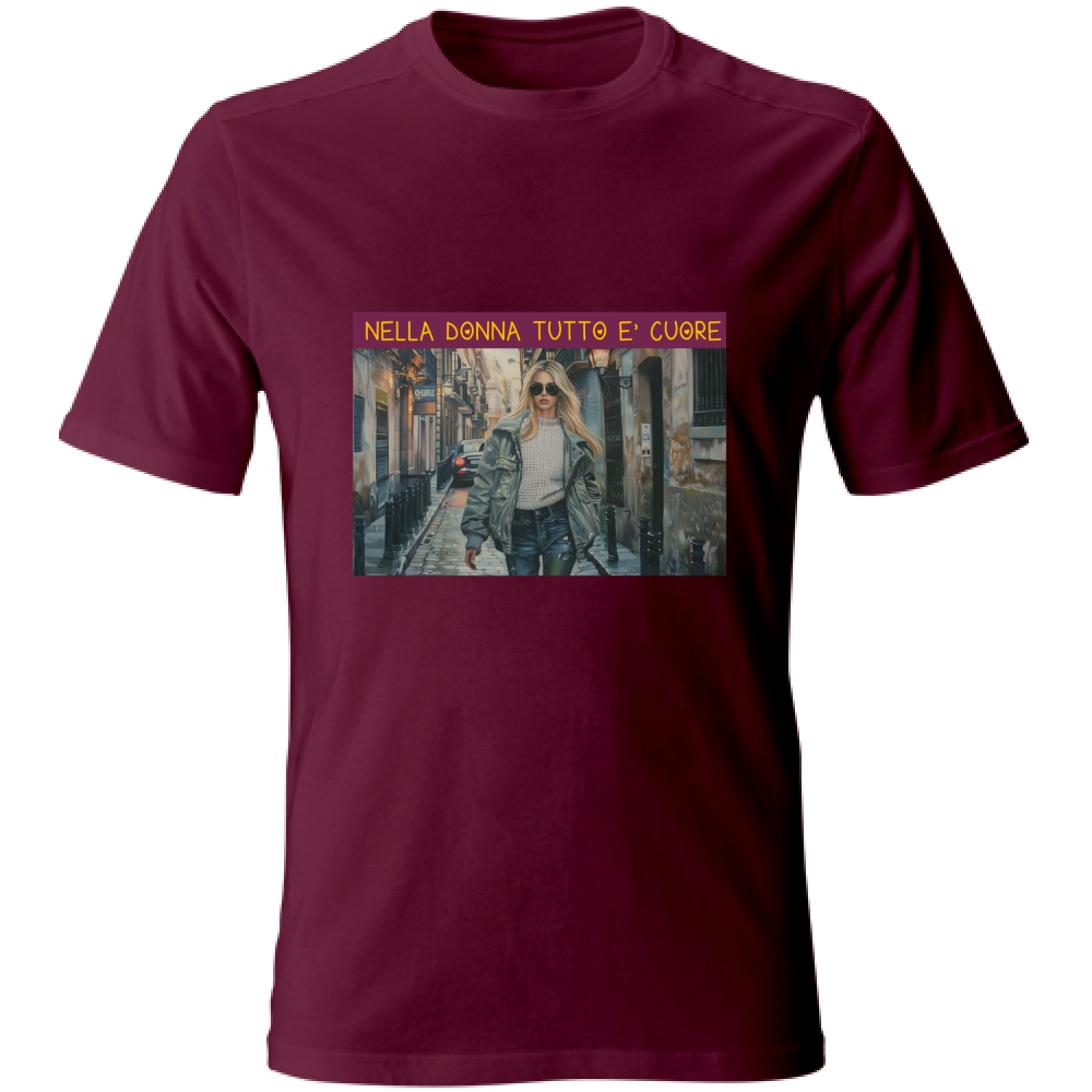T-Shirt Unisex Maglietta in Cotone -Nella Donna Tutto E' Cuore