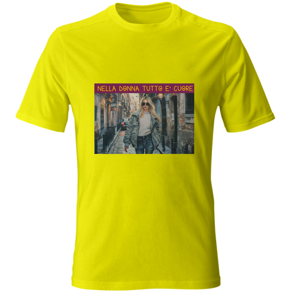 T-Shirt Unisex Maglietta in Cotone -Nella Donna Tutto E' Cuore