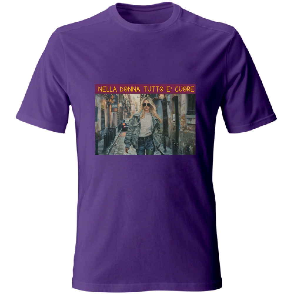 T-Shirt Unisex Maglietta in Cotone -Nella Donna Tutto E' Cuore